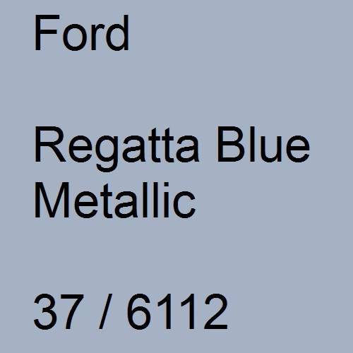 Ford, Regatta Blue Metallic, 37 / 6112.